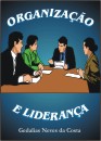 Organiza&ccedil;&atilde;o e Lideran&ccedil;a
